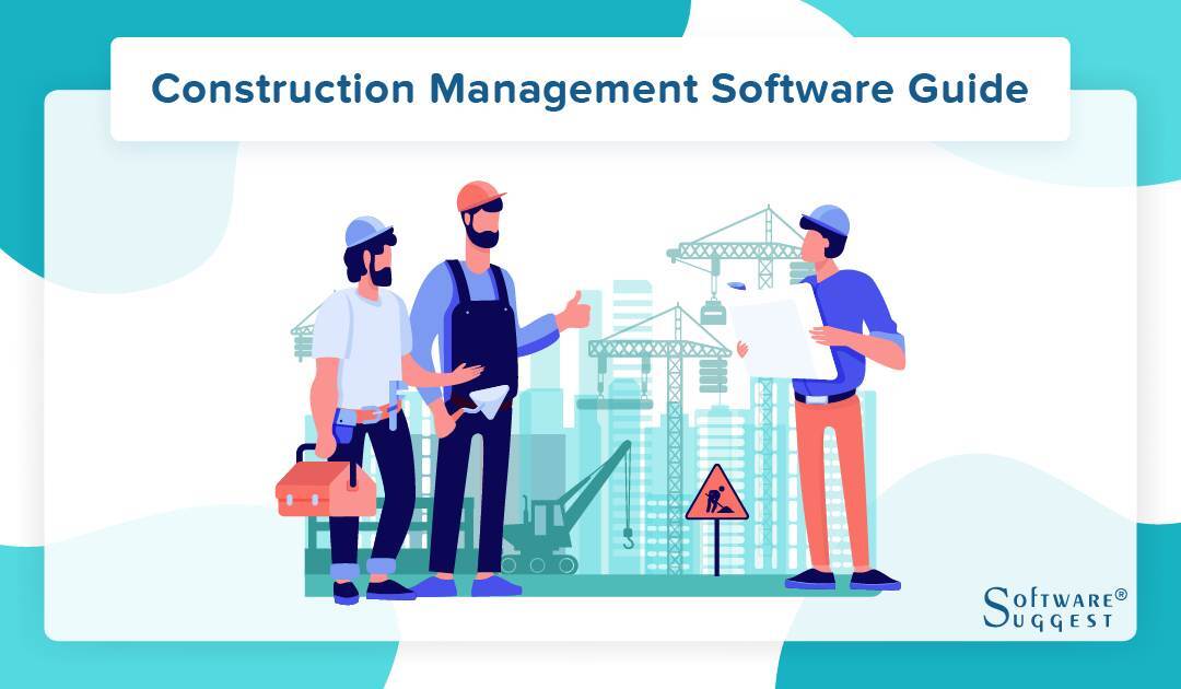 20 Best Construction Management Software In 2023 | Get Free Demo