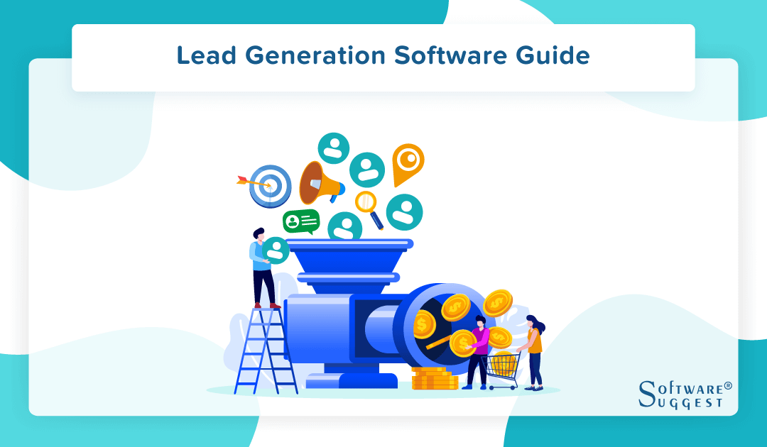 Lead Generation Software Guide